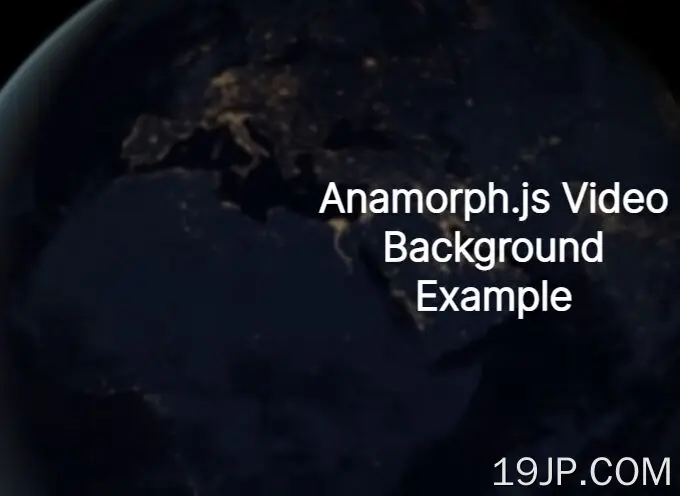 响应式背景视频和图像插件 Anamorph.js